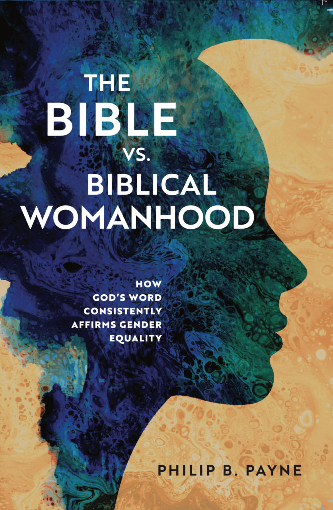 The Bible vs. Biblical Womanhood